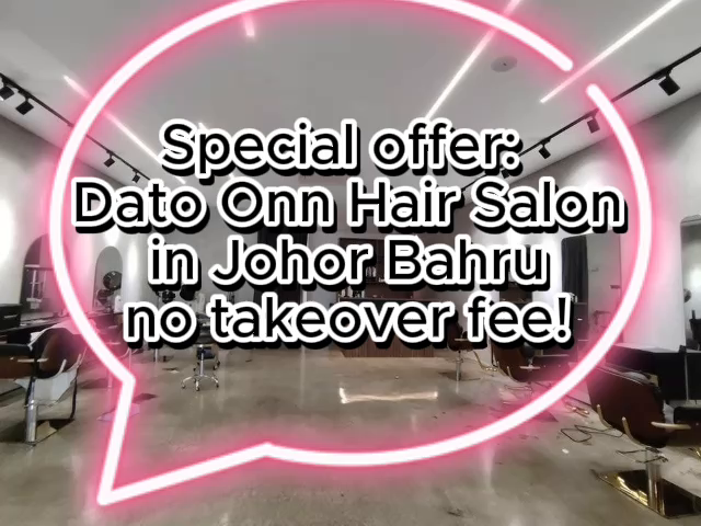 Special offer: Dato Onn Barber Shop in JB, No Takeover Fee!